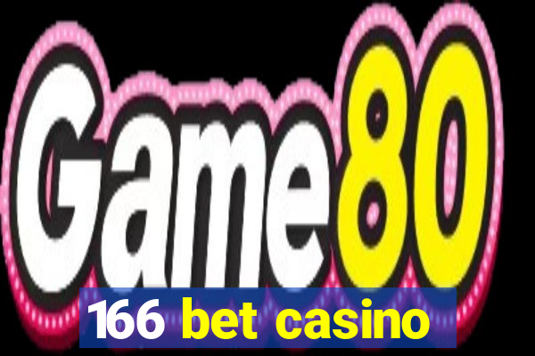 166 bet casino